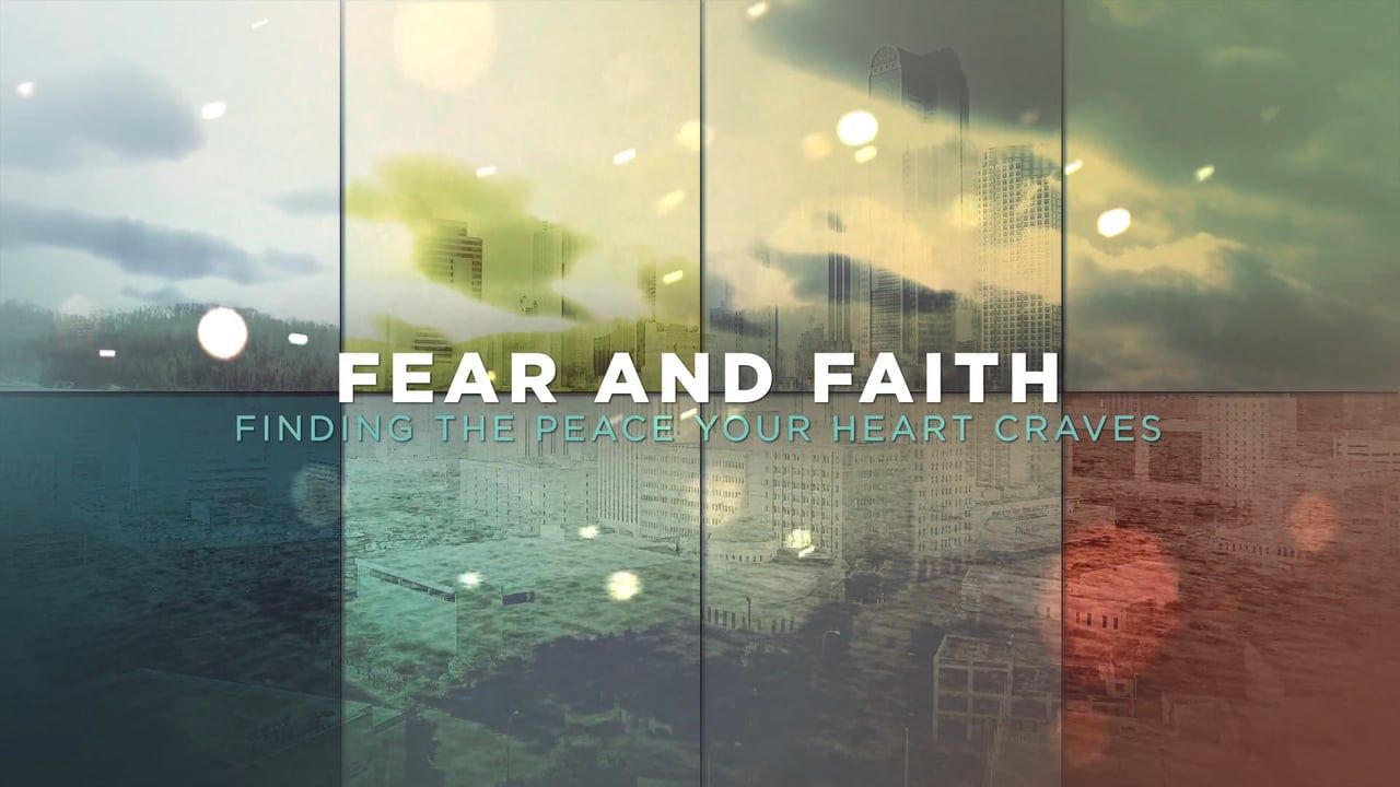 bible study on fear and faith