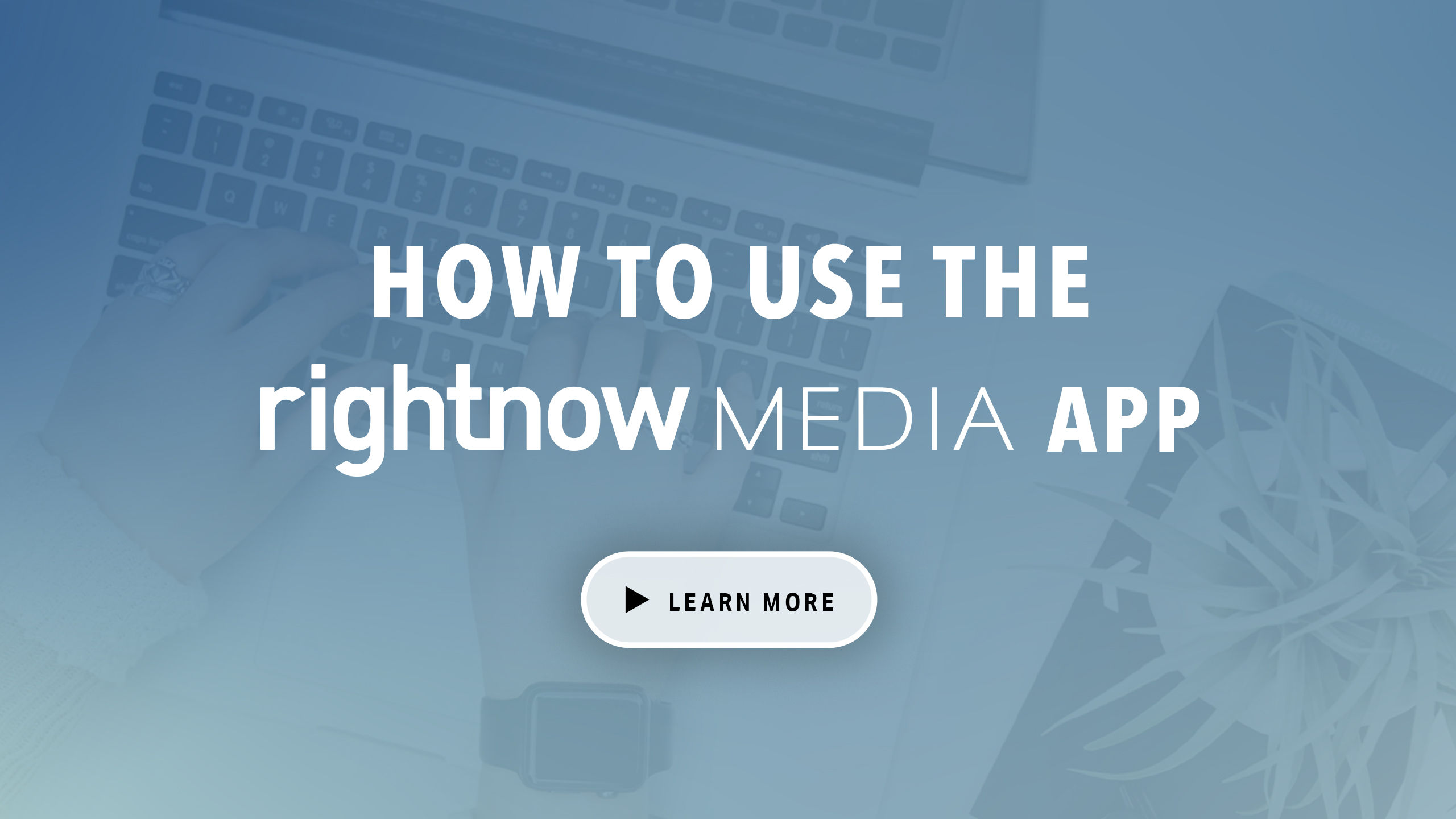 RightNow Media At Work Post