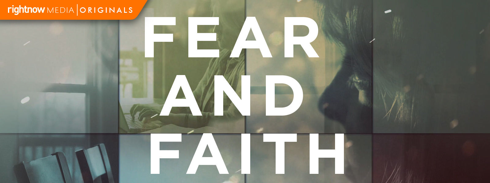 bible study on fear and faith