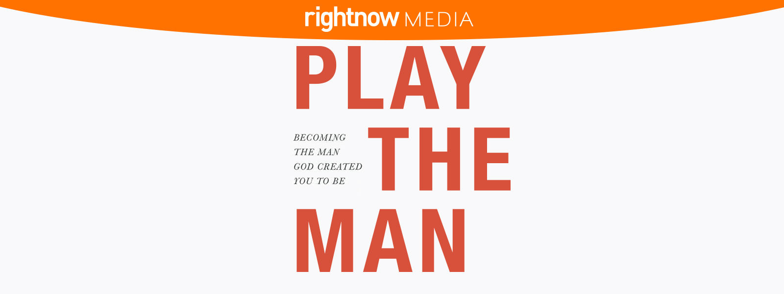 RightNow Media Streaming Video Bible Study Play the Man Mark